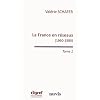 La France en r�seaux (tome 1) La rencontre des t�l�communications et de l informatique (1960-1980)