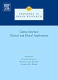Coma science : clinical and ethical implications