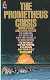 The Prometheus crisis