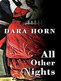 All Other Nights: A Novel