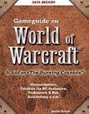 World of Warcraft Gameguide. Add-on The burning crusade