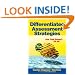 Differentiated Assessment Strategies: One Tool Doesn't Fit All