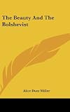 The Beauty And The Bolshevist
