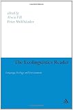 Ecolinguistics Reader: Language, Ecology and Environment