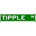 TIPPLE Street Sign ~ Personalized Family Lastname Sign ~ Gameroom, Basement, Garage Sign Novelty** ALUMINUM
