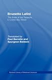The Book of the Treasure =: Li Livres Dou Tresor (Garland Library of Medieval Literature)