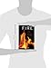 Fire: The Spark That Ignited Human Evolution