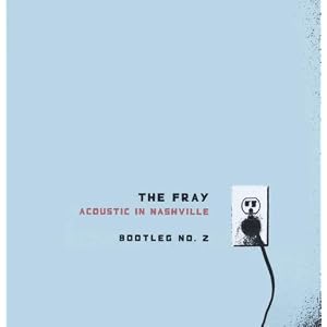 Acoustic In Nashville: Bootleg No. 2