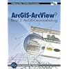 ArcGIS - ArcView 9 Bd. 2: ArcGIS-Geoverarbeitung