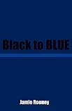 Black to Blue