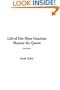 Life of Her Most Gracious Majesty the Queen, V1