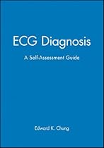 ECG Diagnosis: A Self-Assessment Workbook ECG Diagnosis: A Self-Assessment Workbook