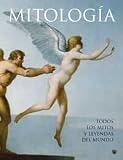 MitologÃa : todos los mitos y leyendas del mundo