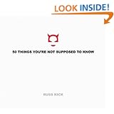 50 Things You're Not Supposed to Know