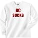 BC Sucks Sweatshirt