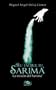 Ru Taqikil Ri Sarima. La Misi�n Del Sarima