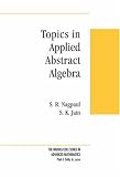 Topics in Applied Abstract Algebra (Brooks/Cole Series in Advanced Mathematics)