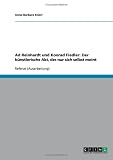 Ad Reinhardt und Konrad Fiedler: Der k�nstlerische Akt, der nur sich selbst meint