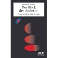 Der Blick des Anderen: Eine Analyse der Scham