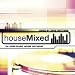 Cmx-House Mixed Vol 1