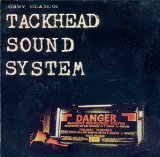Produkt-Bild: Gary Clail's Tackhead Sound System (Tackhead Tape Time) (UK Import)
