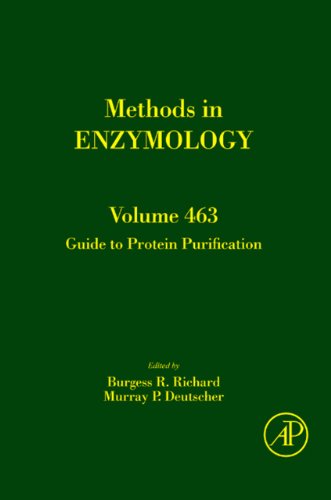 Guide to Protein Purification: 463 (Methods in Enzymology)