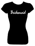 Junior's Fashion Top T-Shirts (BRIDESMAID) Funny Humorous Slogans Comical Sayings Juniors Fashion Cut Fitted Black Shirt; Great Gift Ideas for Girls, Misses, Juniors, & Teens (Novelty Items)