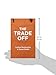 The Trade Off