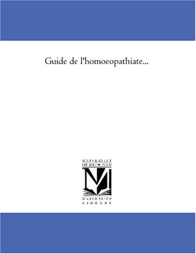 Guide de l\'homoeopathiate...