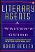 Literary Agents: A Writer's Guide