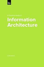 A Practical Guide to Information Architecture