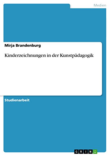 Kinderzeichnungen in der Kunstpädagogik (German Edition)
