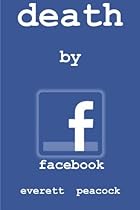 Death by Facebook