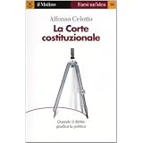 La Corte costituzionaledi Alfonso Celotto