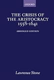 Buy : The Crisis of the Aristocracy, 1558-1641 (Galaxy Books)