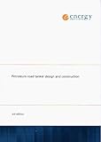 Petroleum road tanker design and construction