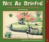 Not as Briefed: From the Doolittle Raid to a German Stalag