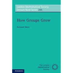 How Groups Grow (London Mathematical Society Lecture Note Series)