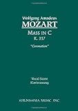 Mass in C Major, K. 317 'Coronation' - Vocal Score-