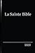 La Sainte Bible / Holy Bible: Version Semeur, Black (French Edition)