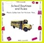 School Routines and Rules: Photo Collection for Picture This