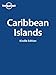 Lonely Planet Caribbean Islands (Regional Guide)