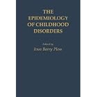 Epidemiology of Childhood Disorders by  Ivan Barry Pless