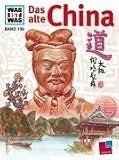 Was ist was?, Bd. 109, Das alte China