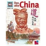Was ist was?, Bd. 109, Das alte China