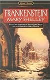 Frankenstein: Or, the Modern Prometheus (Signet Classics)
