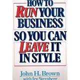 HowtoRunYourBusinessSoYouCanLeaveItinStyle