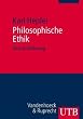 Philosophische Ethik: Eine Einf�hrung