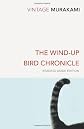 The Wind-Up Bird Chronicle (Vintage Classics)