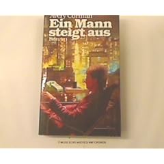 Ein Mann steigt aus [Dt. von Emil Bastuk]